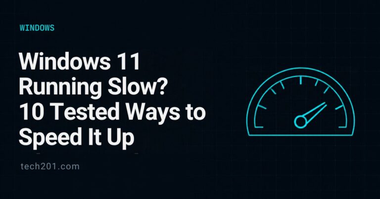 Windows 11 Running Slow? 10 Tested Ways to Speed It Up